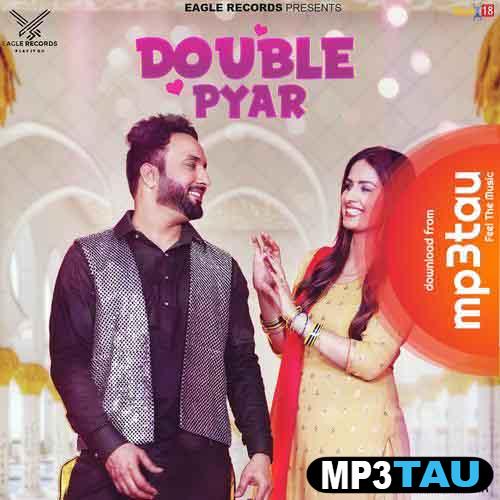 Double-Pyar Armaan Khaira mp3 song lyrics